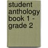 Student Anthology Book 1 - Grade 2