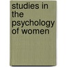 Studies In The Psychology Of Women door Laura Mohr Hansson
