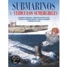 Submarinos y Vehiculos Sumergibles by Jeff Tall