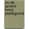 Rio De Janeiro extra plattegrond door Onbekend