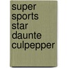 Super Sports Star Daunte Culpepper by Stew Thornley