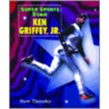 Super Sports Star Ken Griffey, Jr. door Stew Thornley
