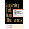 Supporting Work Team Effectiveness door etc.