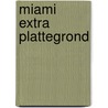 Miami extra plattegrond door Onbekend