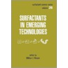 Surfactants in Emerging Technology door Milton J. Rosen