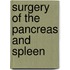 Surgery Of The Pancreas And Spleen