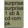 Surprise Surprise 1 Sb & Cd-rom Pk by Vanessa Reilly