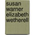 Susan Warner   Elizabeth Wetherell