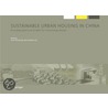 Sustainable Urban Housing In China by L. Glicksman