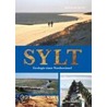 Sylt - Geologie einer Nordseeinsel door Ekkehard Klatt