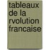Tableaux de La Rvolution Francaise