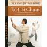 Tai Chi Chuan Classical Yang Style by Jwing-Ming Yang
