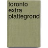 Toronto extra plattegrond by Unknown