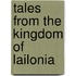 Tales From The Kingdom Of Lailonia
