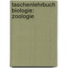 Taschenlehrbuch Biologie: Zoologie door Katharina Münk