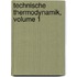 Technische Thermodynamik, Volume 1
