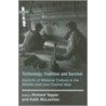 Technology, Tradition And Survival by Richard Tapper