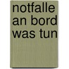 Notfalle an bord was tun