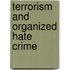 Terrorism and Organized Hate Crime