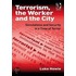 Terrorism, The Worker And The City