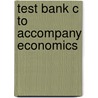 Test Bank C To Accompany Economics door Onbekend