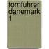 Tornfuhrer danemark 1