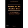 Testfall für die »Großen Drei« by Jana Forsmann