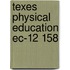 Texes Physical Education Ec-12 158