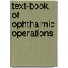 Text-Book of Ophthalmic Operations door Harold Barr Grimsdale