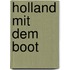 Holland mit dem boot