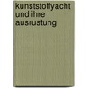 Kunststoffyacht und ihre ausrustung