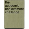The Academic Achievement Challenge door Jeanne S. Chall