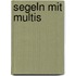 Segeln mit multis