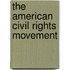 The American Civil Rights Movement