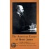The American Essays Of Henry James