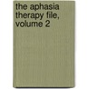 The Aphasia Therapy File, Volume 2 door Sally Byng