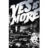 Yes Is More