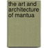 The Art And Architecture Of Mantua