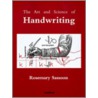 The Art And Science Of Handwriting by Rosemary Sassoon