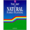 The Art of Natural Family Planning door Sheila K. Kippley