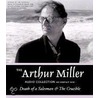 The Arthur Miller Audio Collection by Arthur Miller