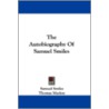 The Autobiography of Samuel Smiles door Samuel Smiles