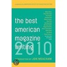 The Best American Magazine Writing door American Societ Asme