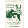 The Best Of Zane Grey, Outdoorsman by Zane Gray