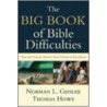 The Big Book of Bible Difficulties by Thomas Howe