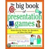 The Big Book of Presentation Games door John W. Newstrom