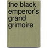 The Black Emperor's Grand Grimoire door Frank Genghis