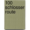 100 schlosser route