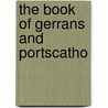 The Book Of Gerrans And Portscatho door Chris Pollard