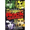 The Book Of Outrageous Rock Quotes door Paul Goodwin